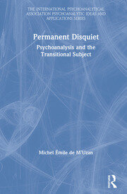 Permanent Disquiet: Psychoanalysis and the Transitional Subject book cover