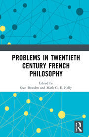 Problems in Twentieth Century French Philosophy book cover