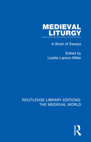 Medieval Liturgy: A Book of Essays book cover