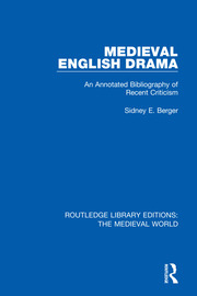 Medieval English Drama: An Annotated Bibliography of Recent Criticism book cover