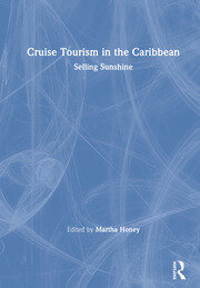 Cruise Tourism in the Caribbean: Selling Sunshine book cover