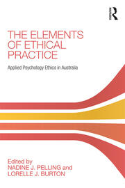The Elements of Ethical Practice: Applied Psychology Ethics in Australia book cover