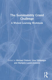 The Sustainability Grand Challenge: A Wicked Learning Workbook book cover
