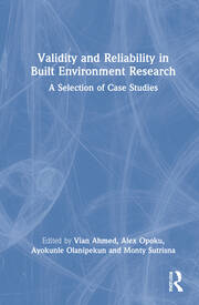 Validity and Reliability in Built Environment Research: A Selection of Case Studies book cover
