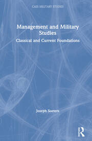 Management and Military Studies: Classical and Current Foundations book cover