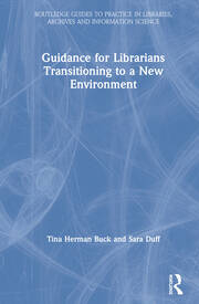 Guidance for Librarians Transitioning to a New Environment book cover