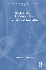 Saudi Arabia's Transformation: Uncertainty and Sustainability book cover