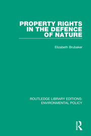 Property Rights in the Defence of Nature book cover