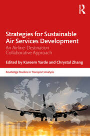Strategies for Sustainable Air Services Development: An airline-destination collaborative approach book cover