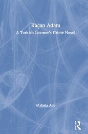 Kaçan Adam: A Turkish Learner’s Crime Novel book cover
