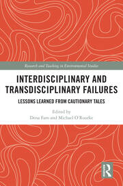 Interdisciplinary and Transdisciplinary Failures: Lessons Learned from Cautionary Tales book cover