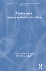 Flexible Work: Designing our Healthier Future Lives book cover