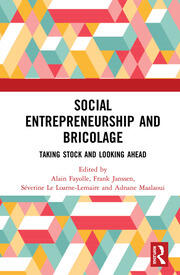 Social Entrepreneurship and Bricolage: Taking stock and looking ahead book cover