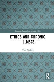 Ethics and Chronic Illness book cover