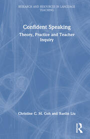 Confident Speaking: Theory, Practice and Teacher Inquiry book cover