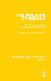 The Politics of Energy: The Development and Implementation of the NEP book cover