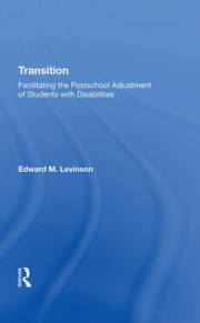 Transition: Facilitating The Postschool Adjustment Of Students With Disabilities book cover