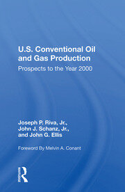 U.S. Conventional Oil And Gas Production: Prospects To The Year 2000 book cover