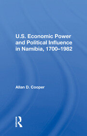 U.S. Economic Power And Political Influence In Namibia, 1700-1982 book cover