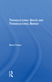 Transcultural Space And Transcultural Beings book cover