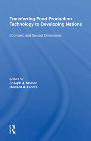 Transferring Food Production Technology To Developing Nations: Economic And Social Dimensions book cover