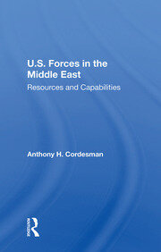 U.S. Forces In The Middle East: Resources And Capabilities book cover