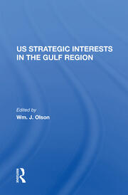 U.S. Strategic Interests In The Gulf Region book cover
