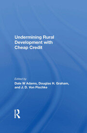 Undermining Rural Development With Cheap Credit book cover