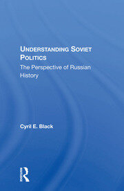 Understanding Soviet Politics: The Perspective Of Russian History book cover