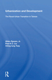 Urbanization And Development: The Rural-urban Transition In Taiwan book cover