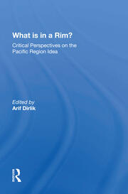 What Is In A Rim?: Critical Perspectives On The Pacific Region Idea book cover