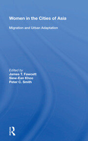 Women In The Cities Of Asia: Migration And Urban Adaptation book cover