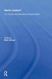 World Justice?: U.S. Courts And International Human Rights book cover