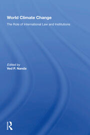World Climate Change: The Role Of International Law And Institutions book cover