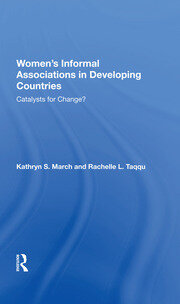 Women's Informal Associations In Developing Countries: Catalysts For Change? book cover