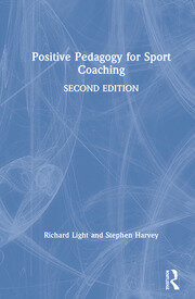 Positive Pedagogy for Sport Coaching book cover