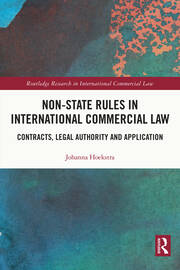 Non-State Rules in International Commercial Law: Contracts, Legal Authority and Application book cover