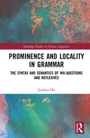 Prominence and Locality in Grammar: The Syntax and Semantics of Wh-Questions and Reflexives book cover
