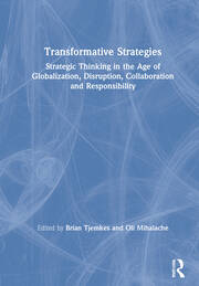 Transformative Strategies: Strategic Thinking in the Age of Globalization, Disruption, Collaboration and Responsibility book cover