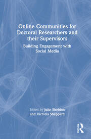 Online Communities for Doctoral Researchers and their Supervisors: Building Engagement with Social Media book cover