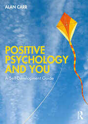 Positive Psychology and You: A Self-Development Guide book cover