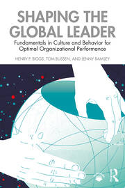 Shaping the Global Leader: Fundamentals in Culture and Behavior for Optimal Organizational Performance book cover
