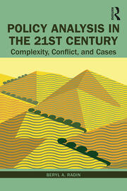 Policy Analysis in the Twenty-First Century: Complexity, Conflict, and Cases book cover