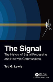 The Signal: The History of Signal Processing and How We Communicate book cover