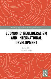 Economic Neoliberalism and International Development book cover