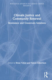 Climate Justice and Community Renewal: Resistance and Grassroots Solutions book cover