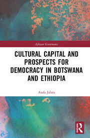 Cultural Capital and Prospects for Democracy in Botswana and Ethiopia book cover