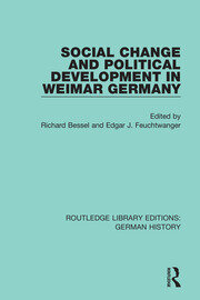 Social Change and Political Development in Weimar Germany book cover