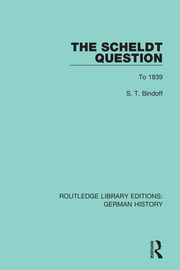 The Scheldt Question: To 1839 book cover