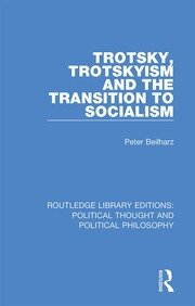 Trotsky, Trotskyism and the Transition to Socialism book cover